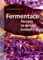 Fermentace