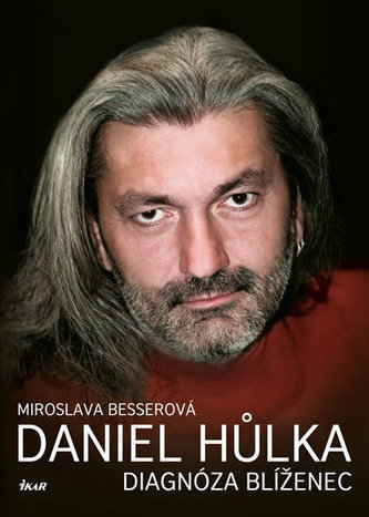 Daniel Hůlka: Diagnóza Blíženec Daniel Hůlka: Diagnóza Blíženec
