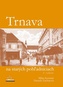 Trnava na starých pohľadniciach