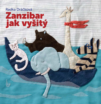 Zanzibar jak vyšitý