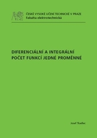 Diferenciální a integrální počet funkcí jedné proměnné