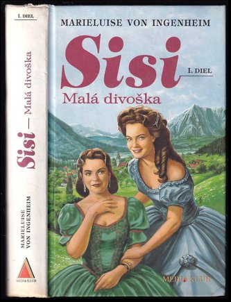 Sisi 1. Malá divoška