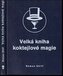 Velká kniha kokteilové magie