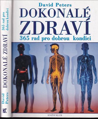Dokonalé zdraví - 365 rad pro dobrou kondici