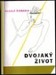 Dvojaký život