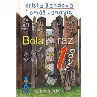 Bola raz jedna trieda (a iné triedy)