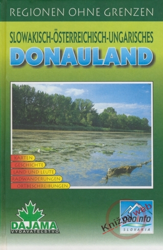 Donauland - Slowakisch-Österreichisch-Ungarisches