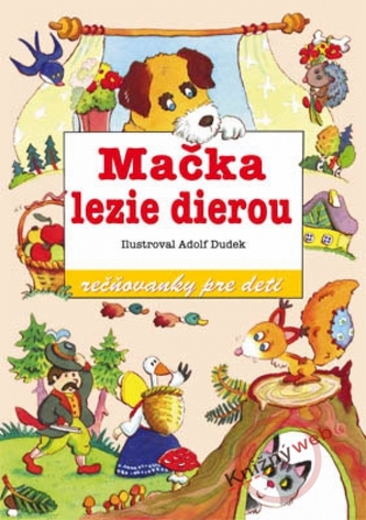 Mačka lezie dierou - riekanky