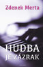 Hudba je zázrak