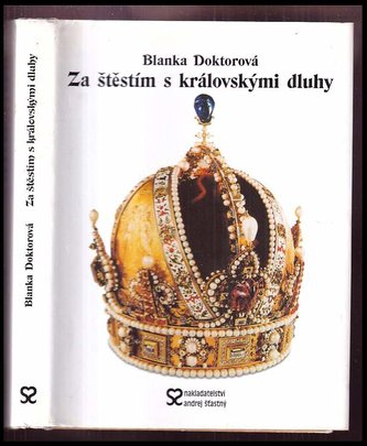 Za štěstím s královskými dluhy