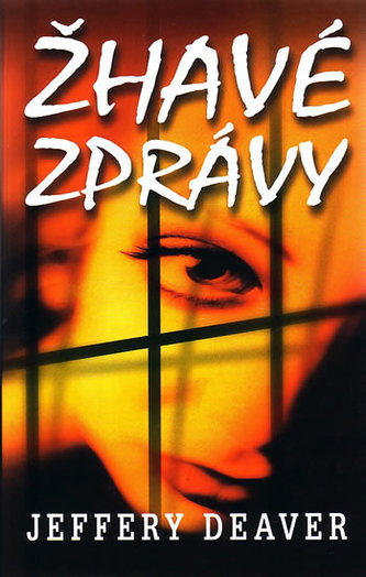 Žhavé zprávy Žhavé zprávy