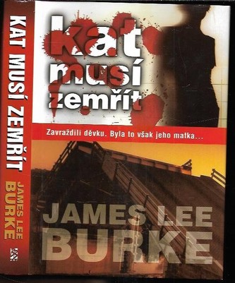 Kat musí zemřít