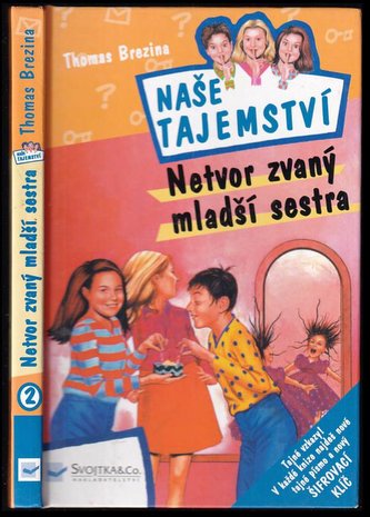 Netvor zvaný mladší sestra