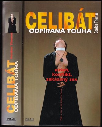 Celibát-odpíraná  touha