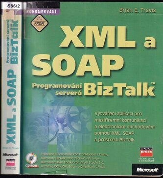 XML a SOAP Programování serverů BizTalk