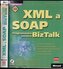 XML a SOAP Programování serverů BizTalk