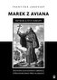 Marek z Aviana - patron a štít Evropy