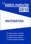 Tvoje státní maturita 2016 - Matematika