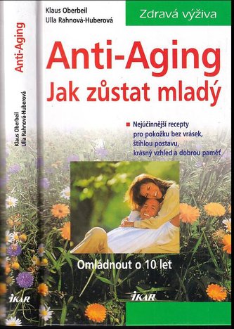 Anti-Aging - Jak zůstat mladý