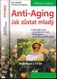 Anti-Aging - Jak zůstat mladý