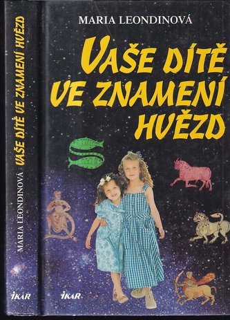 Vaše dítě ve znamení hvězd