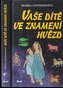 Vaše dítě ve znamení hvězd