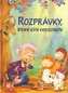 Rozprávky, ktoré ešte nepoznáte