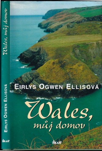 Wales, můj domov