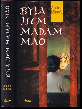Byla jsem madam Mao