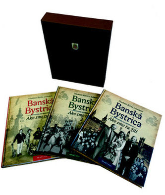 Set 3 ks  Banská Bystrica Ako sme tu žili 1, 2, 3