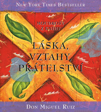Moudrost z knihy Láska, vztahy, přátelství