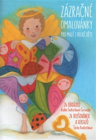 Zázračné omalovánky pro malé i velké děti Zázračné omalovánky pro malé i velké děti