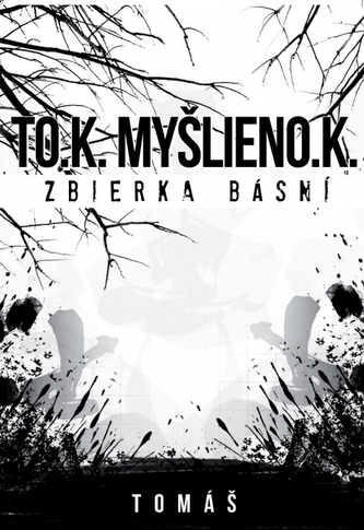TO.K.MYŠLIENO.K.
