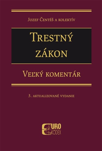 Trestný zákon - Veľký komentár, 3. aktualizované vydanie