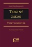 Trestný zákon - Veľký komentár, 3. aktualizované vydanie