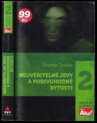 Neuvěřitelné jevy a podivuhodné bytosti - AHA - PNS