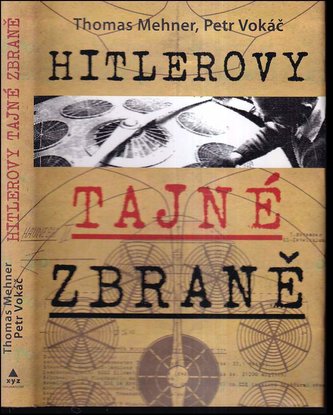Hitlerovy tajné zbraně - KMa