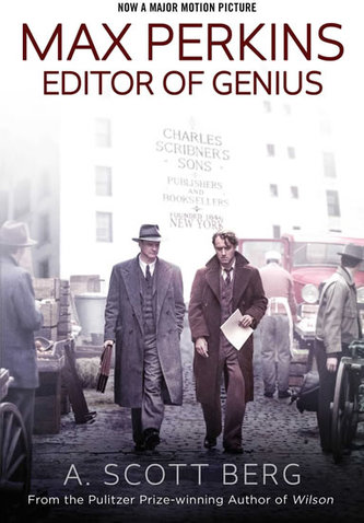 Max Perkins: Editor of Genius