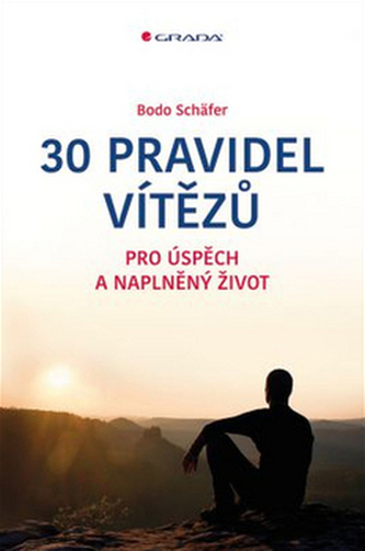 30 pravidel vítězů pro úspěch a naplněný život
