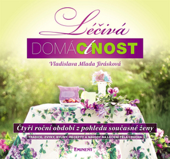 Léčivá domáctnost Léčivá domáctnost