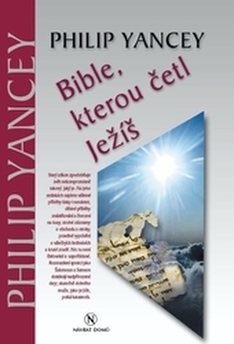 Bible, kterou četl Ježíš Bible, kterou četl Ježíš