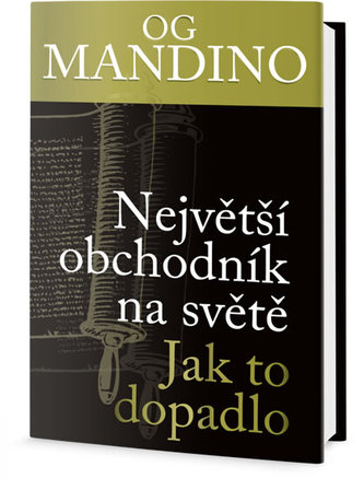 Největší obchodník na světě - jak to dopadlo