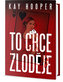 To chce zloděje
