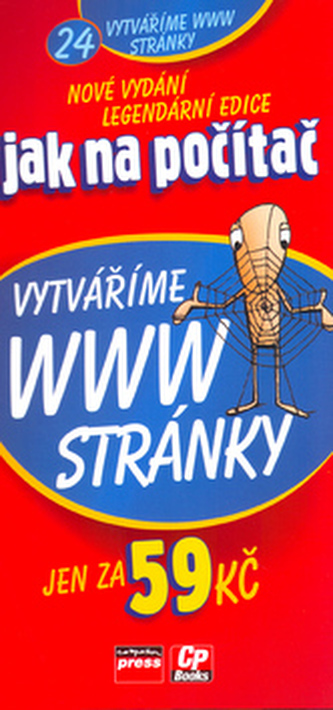 Jak na počítač Vytváříme WWW stránky
