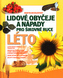 Lidové obyčeje a nápady pro šikovné ruce Léto