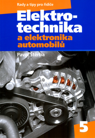 Elektrotechnika a elektronika automobilů