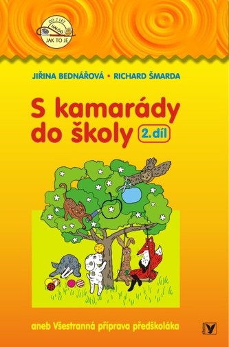 S kamarády do školy 2 S kamarády do školy 2