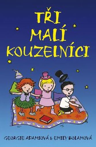 Tři malí kouzelníci