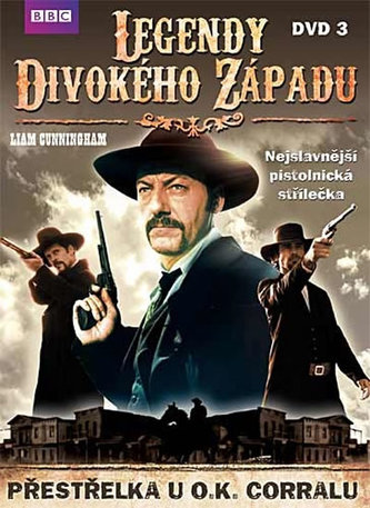 Legendy divokého západu 3: Přestřelka u O.K.Corralu - DVD