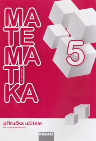 Matematika se čtyřlístkem 5 Příručka učitele